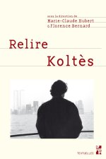 RELIRE KOLTES