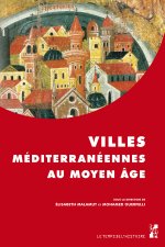 VILLES MEDITERRANEENNES AU MOYEN AGE