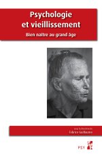 PSYCHOLOGIE ET VIEILLISSEMENT