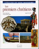 PREMIERS CHRETIENS, JUSQU'A 180