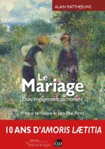 Le mariage, don, liberté et sacrement