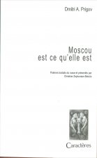 MOSCOU EST CE QU ELLE EST