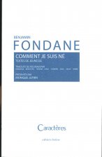 Comment je suis né (textes de jeunesse)