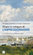 ELOGE ET CRITIQUES DE L'IMPRESSIONNISME