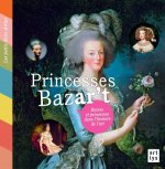 PRINCESSES BAZAR'T