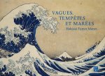 VAGUES, TEMPETES ET MAREES