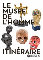 LE NOUVEAU MUSEE DE L'HOMME-ITINERAIRE