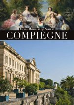 NATIONAL MUSEUMS OF THE PALACE OF COMPIEGNE (NE) (ANG)