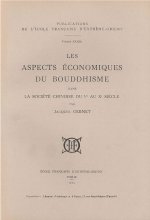 Les aspects économiques du bouddhisme dans la société chinoise du Ve au Xe siècle