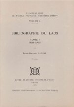 Bibliographie du Laos. (tome 1: 1666-1961 - tome 2: 1962-1975)