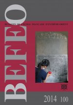 Bulletin de l'École française d'Extrême-Orient (2014) n° 100