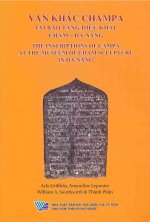 The Inscriptions of Campa at the Museum of Cham Sculpture in Da Nang.