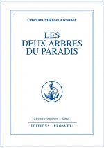 LES DEUX ARBRES DU PARADIS - TOME 3