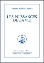 LES PUISSANCES DE LA VIE - TOME 5