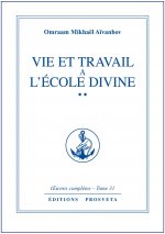 VIE ET TRAVAIL A L'ECOLE DIVINE - TOME 31