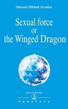 Sexual force or the Winged Dragon