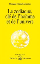 LE ZODIAQUE, CLE DE L'HOMME ET DE L'UNIVERS
