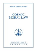COMPLETE WORKS, COSMIC MORAL LAW, VOL. 12