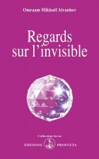 REGARDS SUR L'INVISIBLE