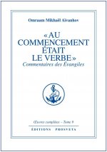 AU COMMENCEMENT ETAIT LE VERBE - TOME 9