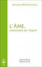 L'AME, INSTRUMENT DE L'ESPRIT