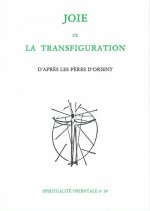 Joie de la Transfiguration