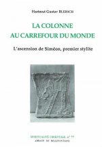 La Colonne au carrefour du monde