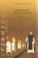 Adorateurs dans le souffle