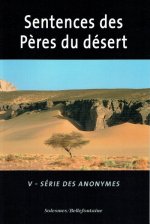 Les sentences des Pères du désert - série des anonymes