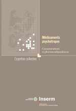 Médicaments psychotropes consommations et pharmacodépendances