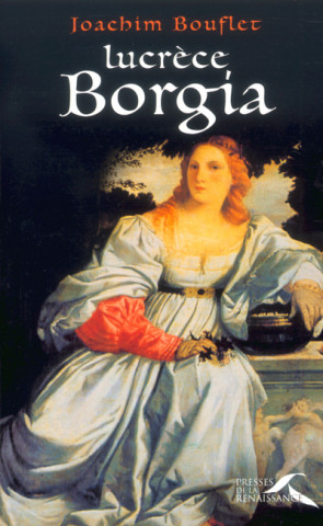 Lucrèce Borgia