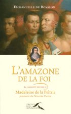 L'amazone de la foi