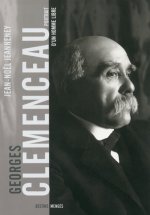 Clemenceau, portrait d'un homme libre