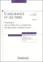 l'assurance et les tiers. variations sur le thème de la complexité des relations