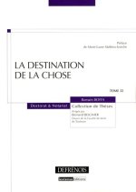 la destination de la chose