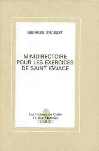 Mini directoire pour les exercices de saint Ignace