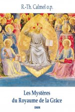 Les mystères du royaume de la grâce