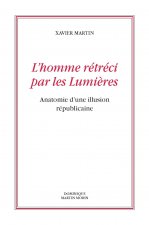L'homme rétréci par les lumières