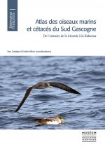 Atlas des oiseaux marins et cétacés du sud Gascogne