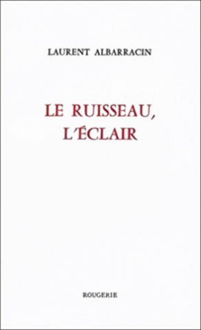LE RUISSEAU, L'ECLAIR