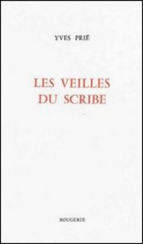 LES VEILLES DU SCRIBE