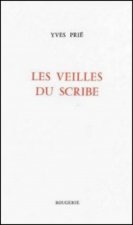 LES VEILLES DU SCRIBE
