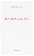 FOU, DANS MA HATE