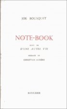 NOTE-BOOK SUIVI DE D'UNE AUTRE VIE