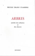 ARBRES amitiés des solitaires et des obscurs