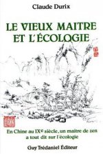 Vieux maitre et l'ecologie