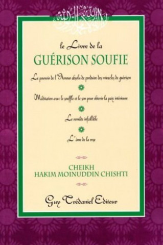 Le livre de la guérison soufie