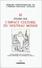 Etudes sur l'impact culturel du Nouveau Monde