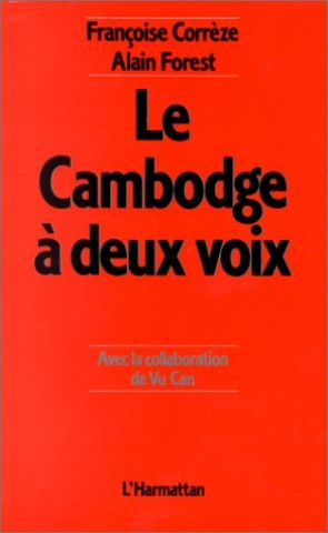 Le Cambodge à deux voix