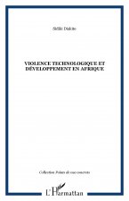Violence technologique et développement en Afrique